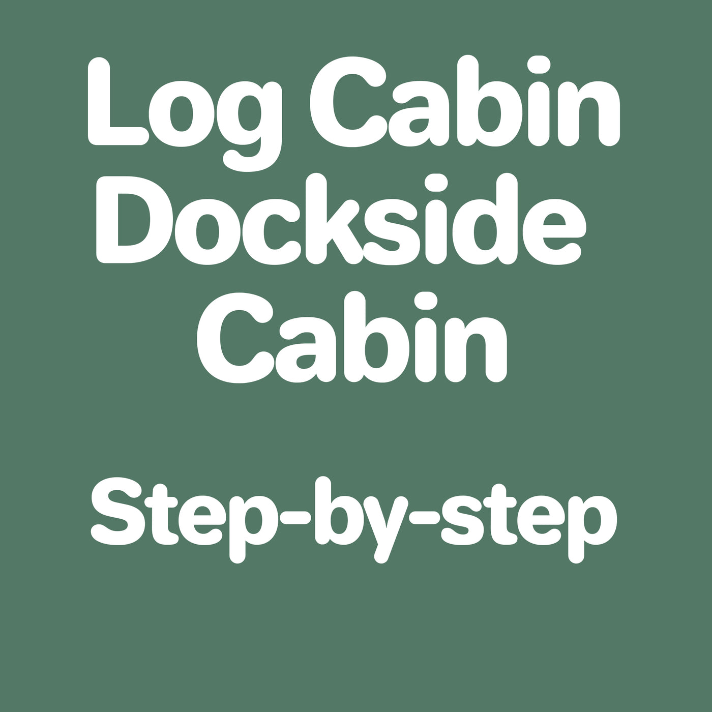 Dockside Cabin